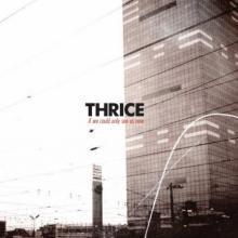 Thrice