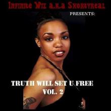 Truth Will Set U Free Vol. 2